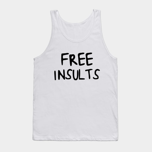 Free Hugs Insults Tank Top by karutees